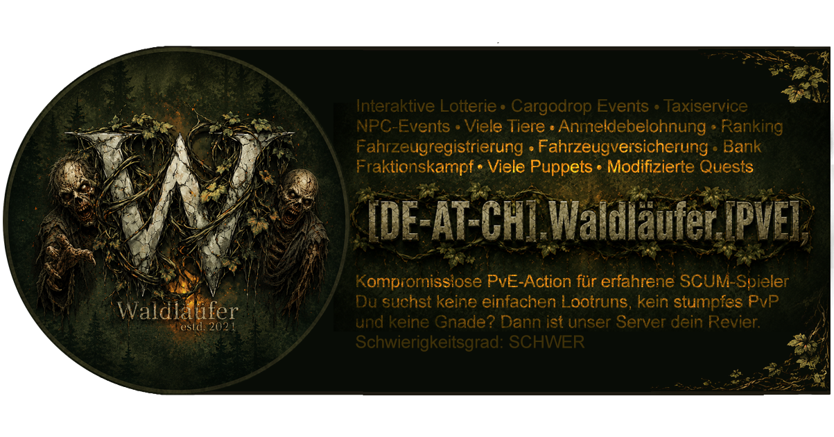 [DE-AT-CH].Waldläufer. [PVE] - Server Scum