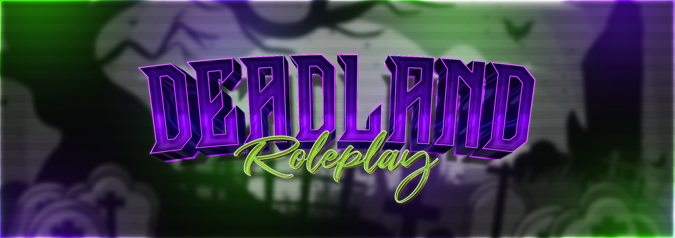 Deadland Roleplay - Server Grand Theft Auto