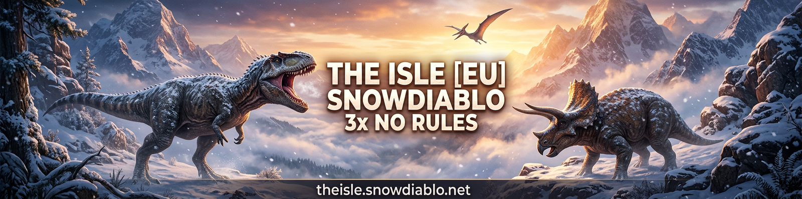 [EU] SnowDiablo 3x No Rules - Serveur The isle