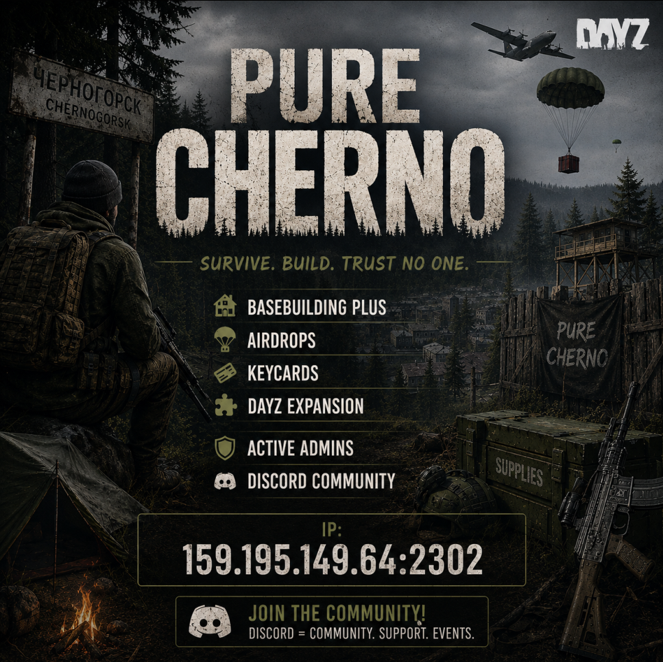 [EU/GER] Pure Cherno I BBP I CodeLock I KeyCard I Airdrop I Exp - Server Dayz