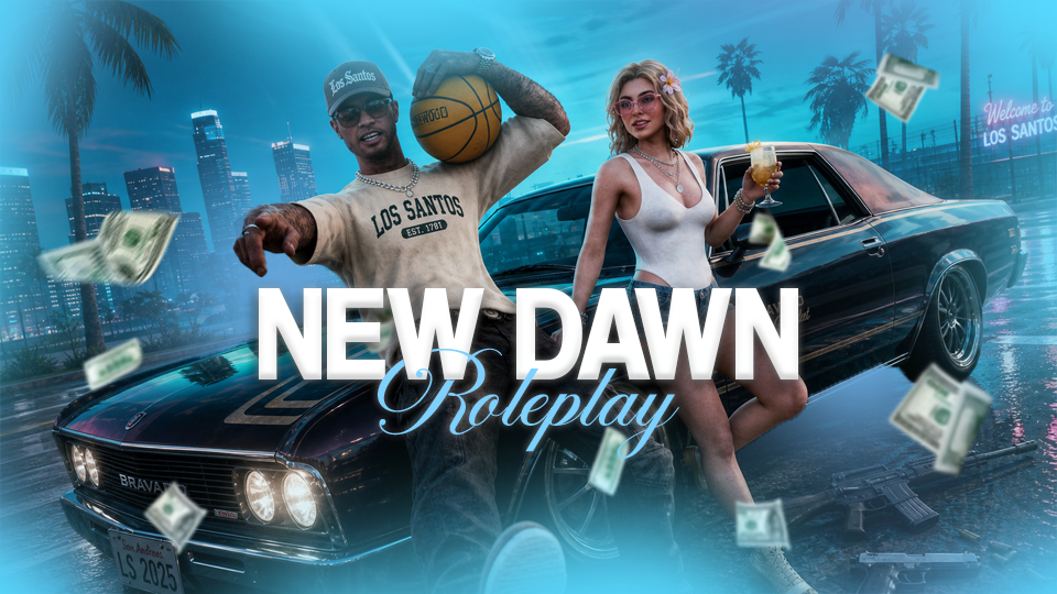 New Dawn RP - Serveur GTA