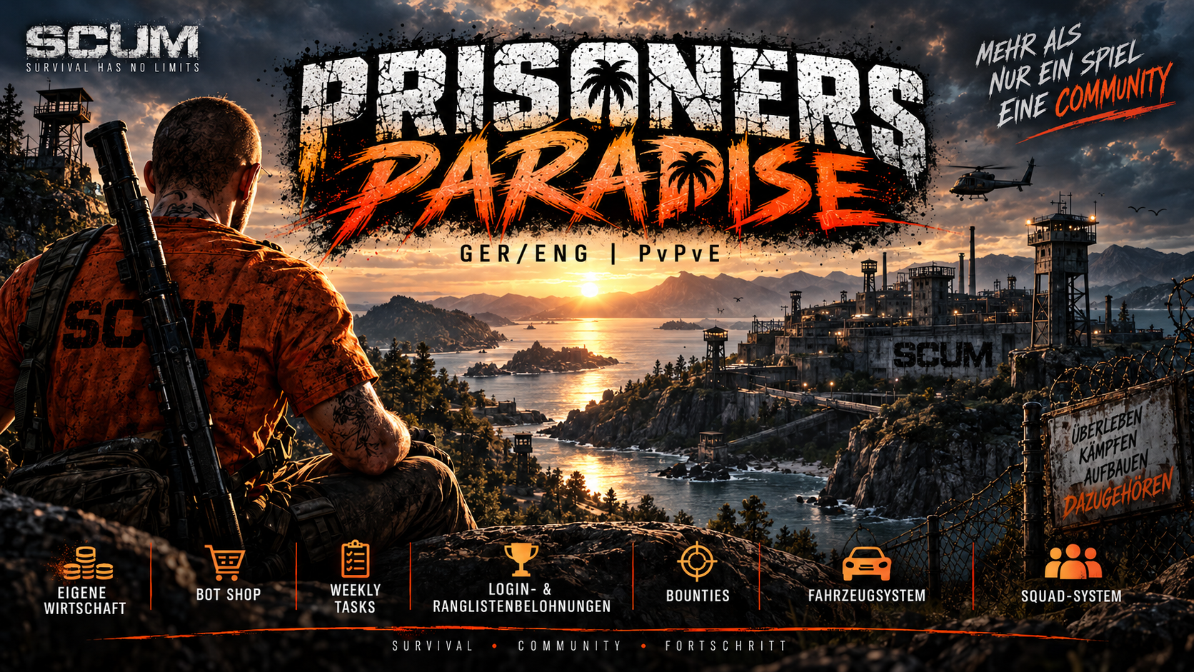 PRISONERS PARADISE | GER/ENG | PvPvE - Server Scum