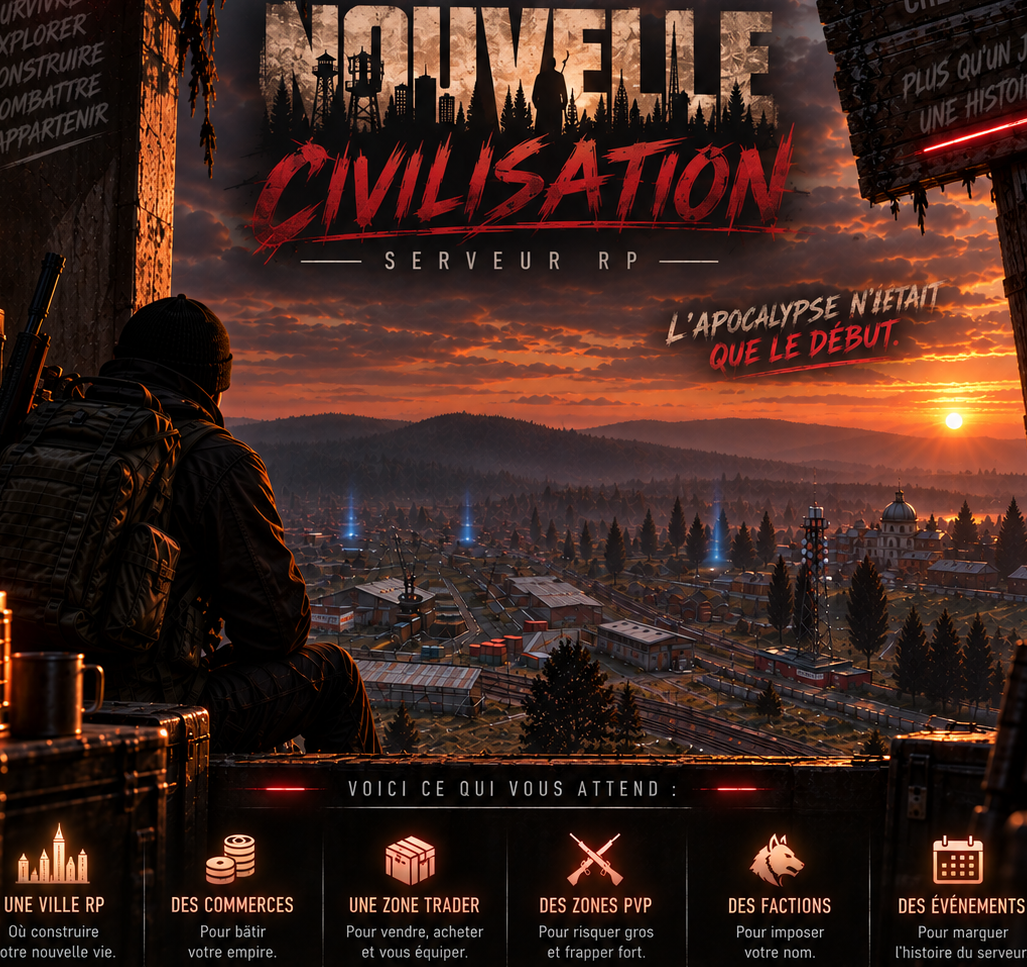 FR RP Nouvelle Civilisation - Serveur Dayz