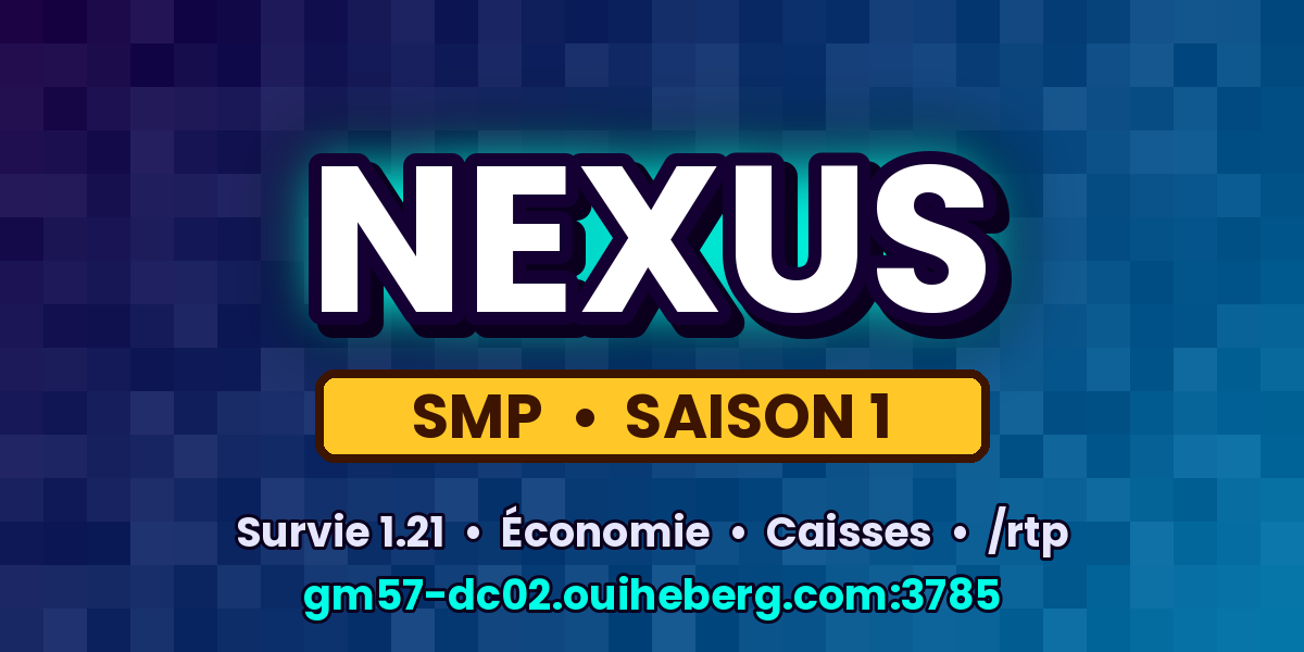 Nexus SMP - Serveur Minecraft