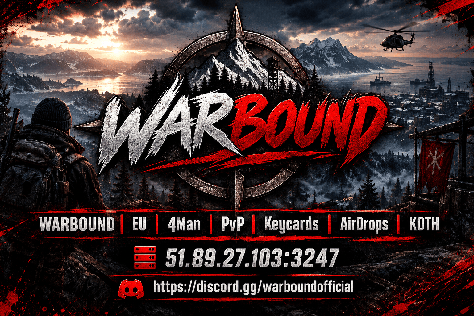 WARBOUND|EU|4Man|PvP|Keycards|AirDrops|KOTH - Server Dayz