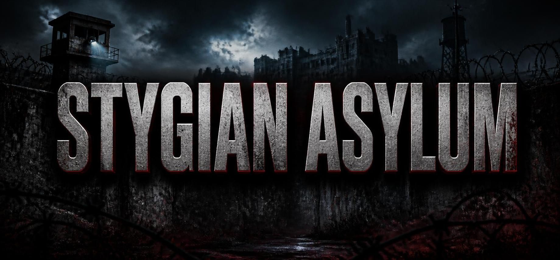 STYGIAN ASYLUM - PVE - MaxPuppets - Scum Server