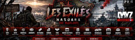 Les Exilés/Opening soon/PvP/Traders/Keycards/Player Bounties/Regular Events - Dayz Server