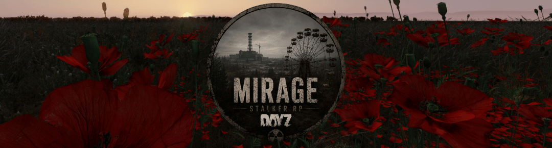 [UA] Mirage S.T.A.L.K.E.R. RP - відкриття в листопаді! - Сервер Dayz