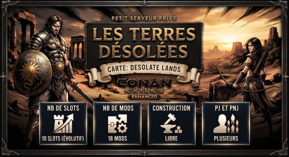 Les Terres Désolées - Serveur Conan Exiles