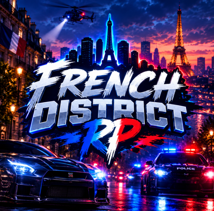 『 FRENCH DISTRICT 』・RP - Serveur Roblox