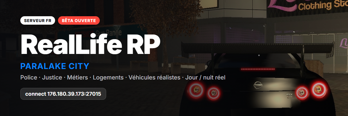 RealLife RP | Paralake City | Serious RP FR - Serveur Garry's mod