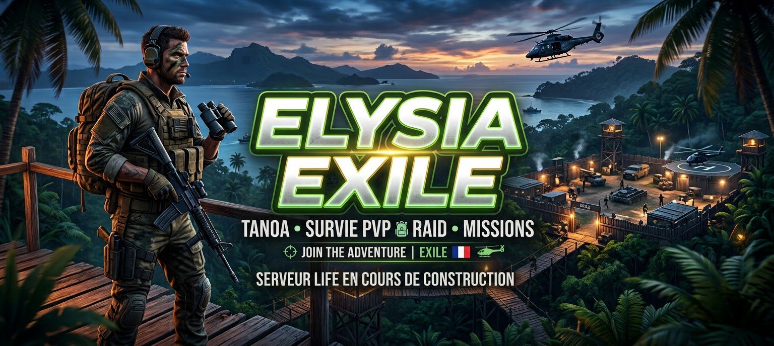Elysia Exile Tanoa - Serveur Arma 3