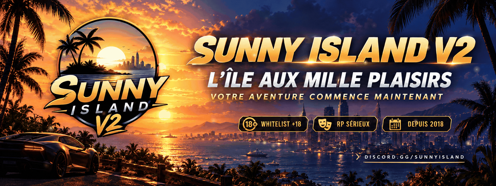 ✅ SunnyIsland V2 ✈️ | WL +18 |  - Serveur GTA