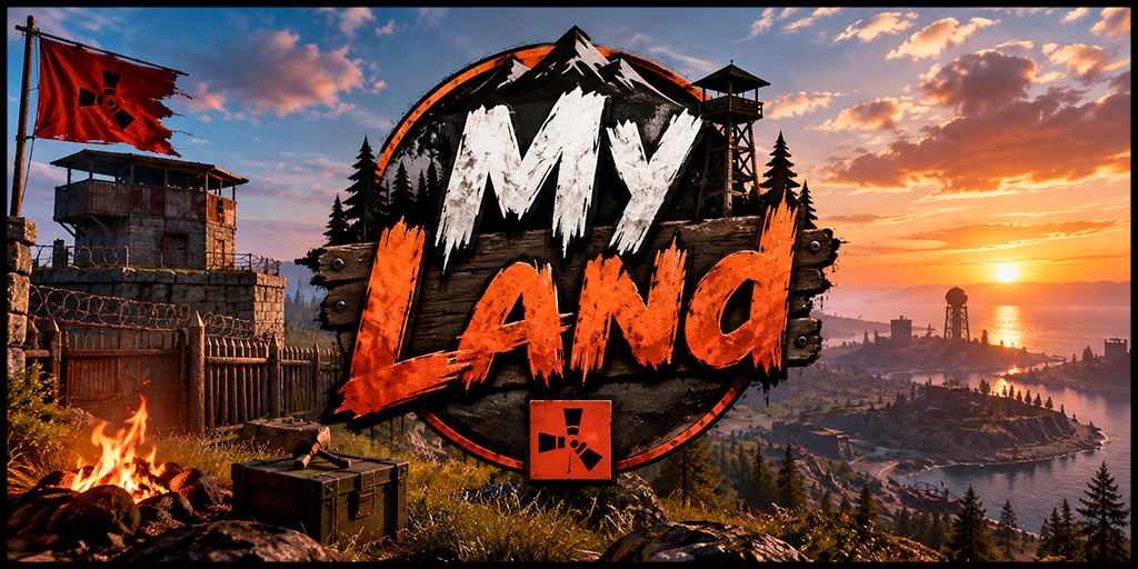 [DE/GER] My-Land [PVE/PVP-EVENTZONEN] - Server Rust