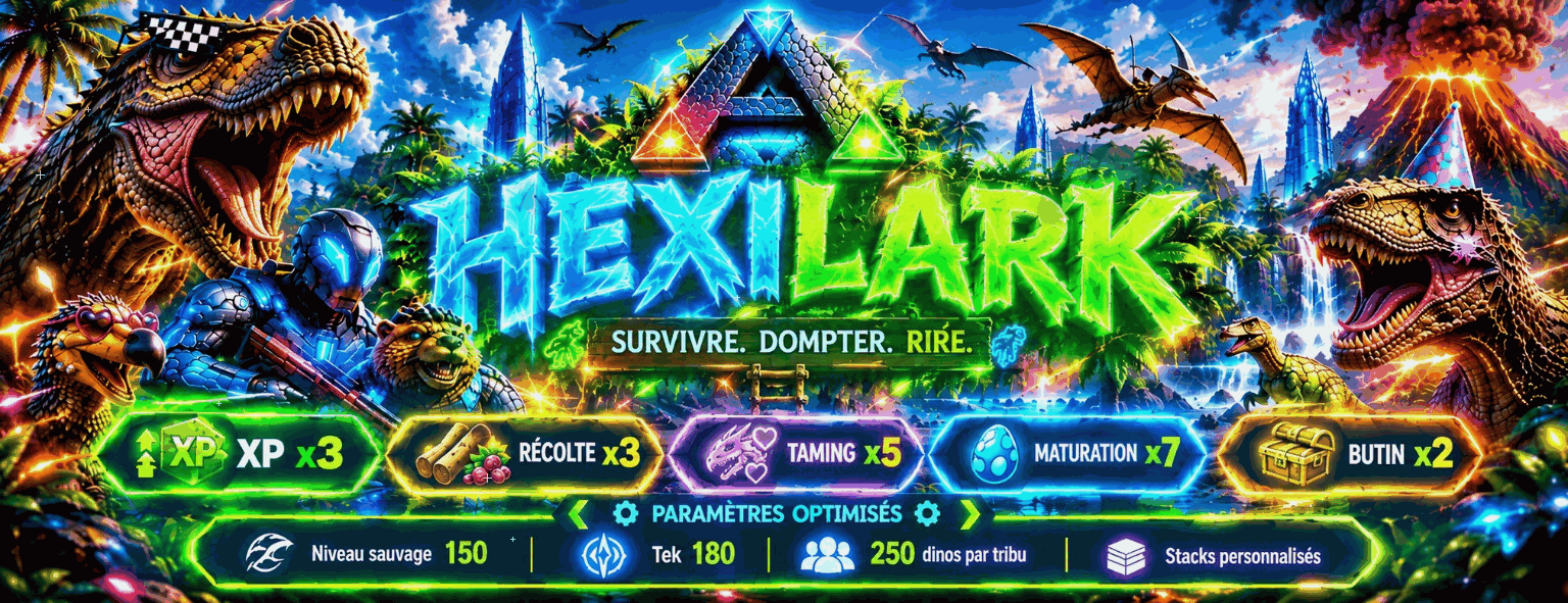 Hexilark - Serveur ARK Survival Ascended