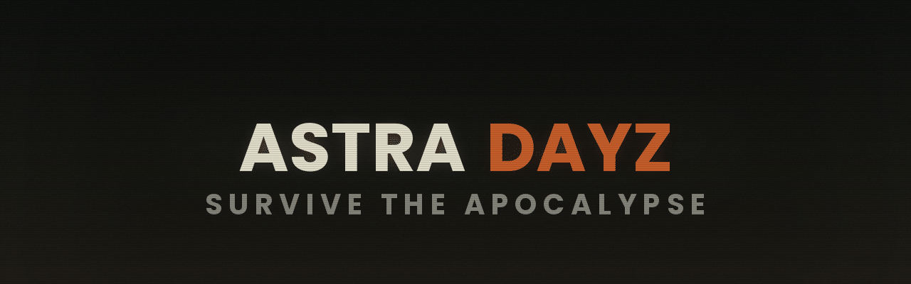 [UA] Astra PVE|PVP|LOOTx10|3pp|Guns+|Cars|180k - Сервер Dayz